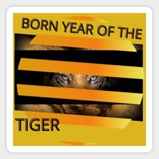 Born year of the tiger Magnet